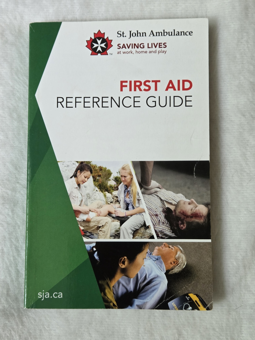 St. John Ambulance First Aid Reference Guide - August 2016 First Edition